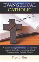 Evangelical Catholic