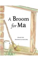 A Broom for Ma