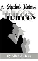 Sherlock Holmes Trilogy