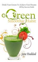 Green Smoothie Habit