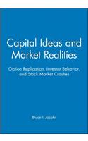 Capital Ideas and Market Realities