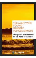 The man who found himself (Uncle Simon)
