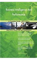 Business Intelligence And Performance A Complete Guide - 2019 Edition
