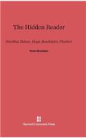The Hidden Reader: Stendhal, Balzac, Hugo, Baudelaire, Flaubert(English)