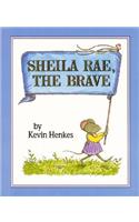 Sheila Rae, the Brave: (English)