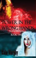 Power in the Wrong Hands