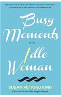 Busy Moments of an Idle Woman