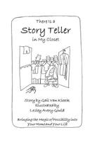 There Is a Story Teller in My Closet