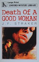 Death Of A Good Woman