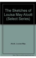 The Sketches of Louisa May Alcott