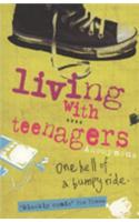 Living with Teenagers