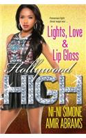 Lights, Love & Lip Gloss