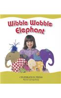 Wibble Wobble Elephant
