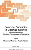 Computer Simulation in Materials Science: Interatomic Potentials, Simulation Techniques and Applications(205 NATO Science Series E:)