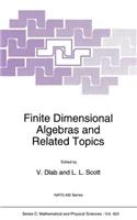 Finite Dimensional Algebras and Related Topics