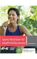 Sports Nutrition for Health Professionals
