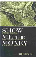 Show Me the Money