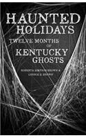 Haunted Holidays