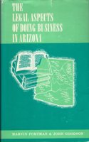 The Legal Aspects of Doing Business in Arizona