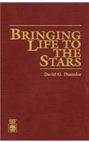 Bringing Life to the Stars
