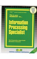 Information Processing Specialist: Passbooks Study Guide(Career Examination)