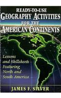 Ready-To-Use Geography Activities for the American Continents: Lessons and Skill Sheets Featuring North and South America