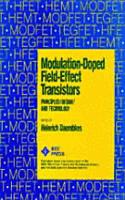Modulation-Doped Field-Effect Transistors Principles/Design/And Technology