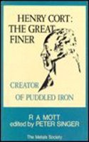 Henry Cort, the Great Finer