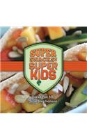 Super Snacks for Super Kids