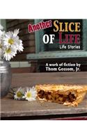 Another Slice of Life