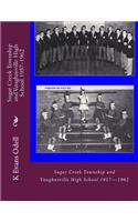 Sugar Creek Township and Vaughnsville High School 1957-1962