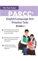 PARCC English/Language Arts Practice Tests - Grade 6