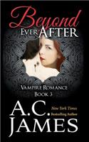 Beyond Ever After