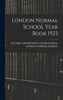 London Normal School Year Book 1923