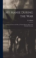 My Manse During the War