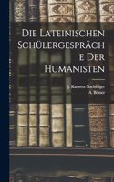 Lateinischen Schülergespräche der Humanisten