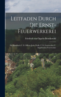 Leitfaden Durch Die Ernst-feuerwerkerei