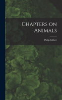 Chapters on Animals