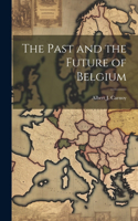 Past and the Future of Belgium