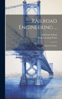 Railroad Engineering ...