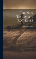 New Testament Doctrines