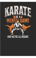 Karate Is A Mental Game