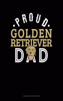 Proud Golden Retriever Dad