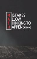 MATH Mistakes Allow Thinking To Happen
