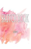 Sketch Book: 8.5 X 11, Blank Artist Sketchbook: 100 pages, Sketching, Drawing and Creative Doodling. Notebook and Sketchbook to Draw and Journal (Workbook and Ha