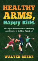 Healthy Arms, Happy Kids