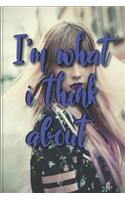 I'm what I think about