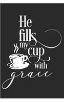 He Fills My Cup with Grace