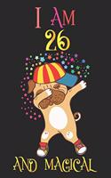 I Am 26 and Magical