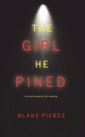 Girl He Pined (A Paige King FBI Suspense Thriller-Book 1)